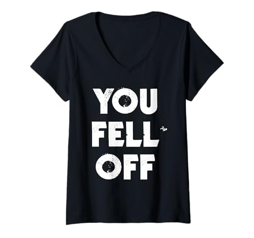 Damen Du bist runtergefallen. T-Shirt mit V-Ausschnitt Damen Du bist runtergefallen. T-Shirt mit V-Ausschnitt von U Fell Off