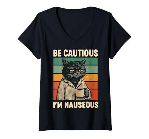 Damen Be Cautious I'm Nauseous T-Shirt mit V-Ausschnitt Damen Be Cautious I'm Nauseous T-Shirt mit V-Ausschnitt von Übelkeit Lustig Meme Hassmorgen