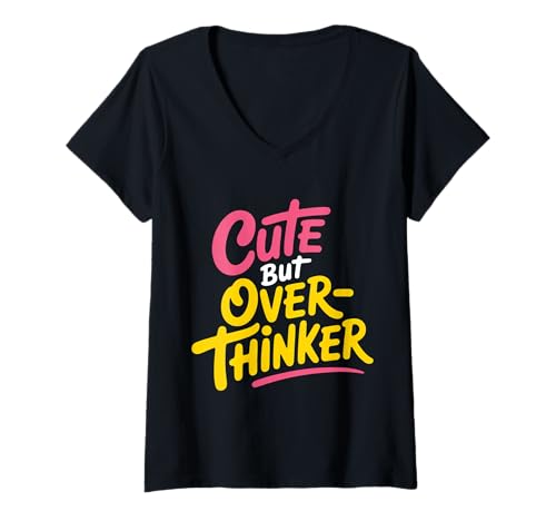 Damen Cute But Overthinker Introvert Overthinking Personality |- T-Shirt mit V-Ausschnitt Damen Cute But Overthinker Introvert Overthinking Personality |- T-Shirt mit V-Ausschnitt von Überdenken des Geistesbewusstseins Humor