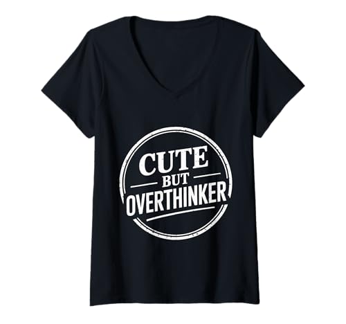 Damen Cute But Overthinker Introvert Overthinking Personality |- T-Shirt mit V-Ausschnitt Damen Cute But Overthinker Introvert Overthinking Personality |- T-Shirt mit V-Ausschnitt von Überdenken des Geistesbewusstseins Humor