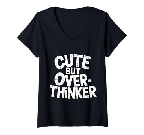 Damen Cute But Overthinker - T-Shirt mit V-Ausschnitt Damen Cute But Overthinker - T-Shirt mit V-Ausschnitt von Überdenken des Geistesbewusstseins Humor