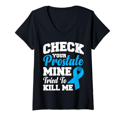Damen Check Your Prostate Mine Tried To Kill Me T-Shirt mit V-Ausschnitt Damen Check Your Prostate Mine Tried To Kill Me T-Shirt mit V-Ausschnitt von Überlebender Von Prostatakrebs Prostata check