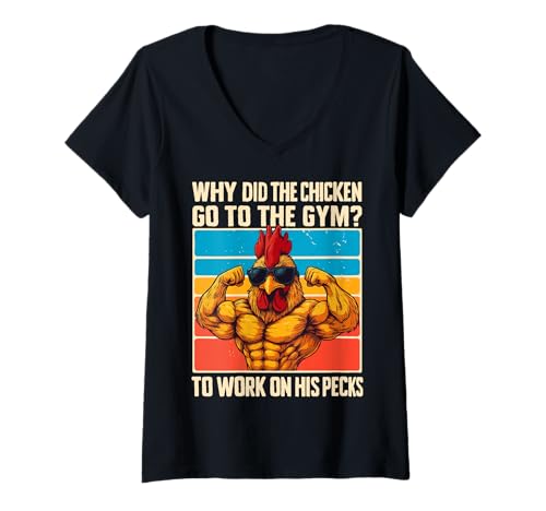 Damen Why Did The Chicken Go to The Gym to Work On His Pecks T-Shirt mit V-Ausschnitt von Übung Huhn Fitnessstudio Gewichtheben Trainieren