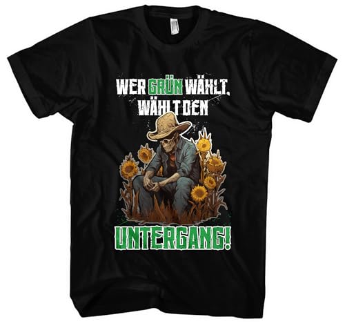 Wer Grün wählt Herren T-Shirt | Anti Grün Shirt Demo Shirt Widerstand Tshirt Fuck Grün Politik Anti Klimaaktivist | M1 Schwarz (XXL) von UGLYSHIRT