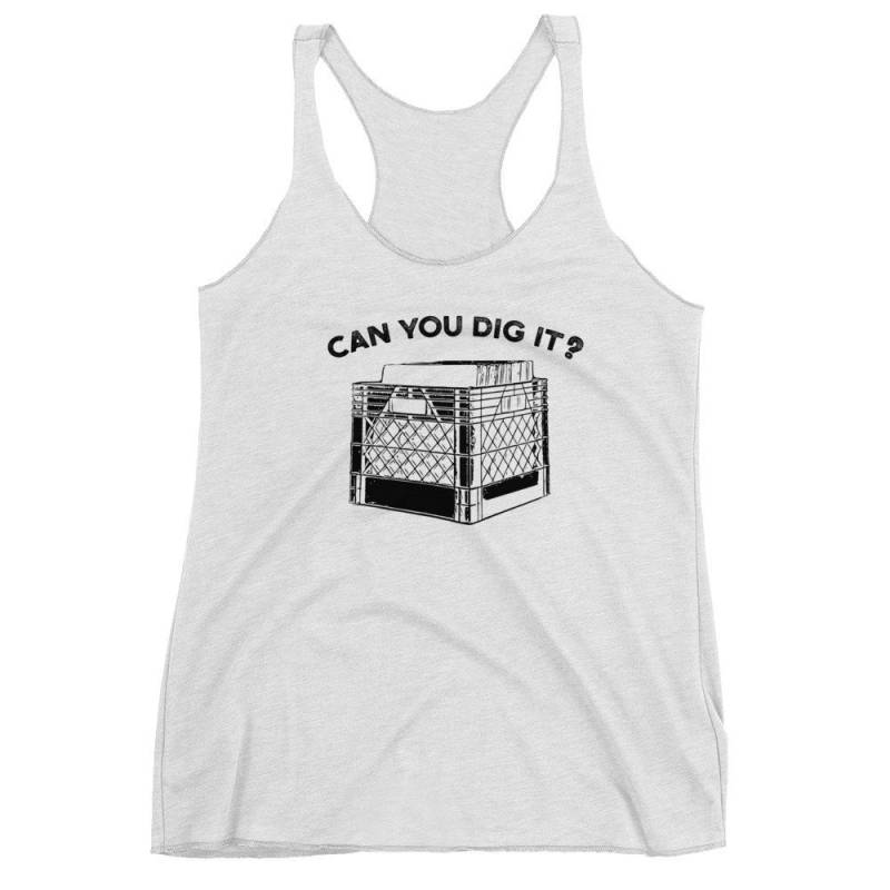 Können Sie Graben Es Vinyl Schallplatte Kiste Frauen Racerback Tank Musik-Liebhaber Können Sie Graben Es Vinyl Schallplatte Kiste Frauen Racerback Tank Musik-Liebhaber von UGRCollection