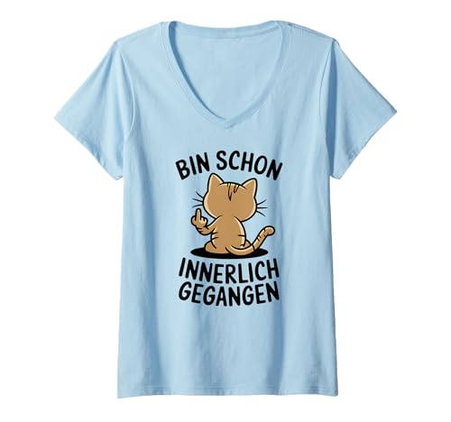 Damen Bin Innerlich Gegangen Katze Introvertiert Sarkasmus Spruch T-Shirt mit V-Ausschnitt von UNBOCKBAR