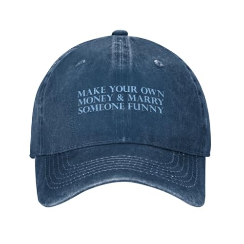 Vintage Make Your Own Money & Marry Someone Lustige Baseballkappe Unisex Distressed Cotton Snapback Cap Humor Adjustable Fit Cap von UOARQAUJ