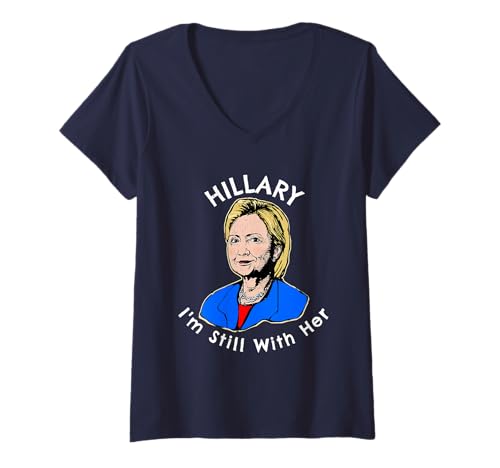 Damen Hillary Ich bin immer noch bei ihrem politischen Hillary Clinton T-Shirt T-Shirt mit V-Ausschnitt Damen Hillary Ich bin immer noch bei ihrem politischen Hillary Clinton T-Shirt T-Shirt mit V-Ausschnitt von US Politics And Election Apparel