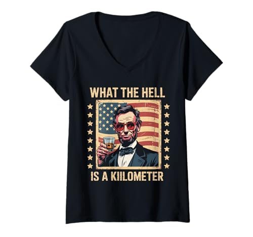 Damen USA was zur Hölle ist EIN Kilometer Abraham Lincoln T-Shirt mit V-Ausschnitt Damen USA was zur Hölle ist EIN Kilometer Abraham Lincoln T-Shirt mit V-Ausschnitt von USA America Patriotic US Flag
