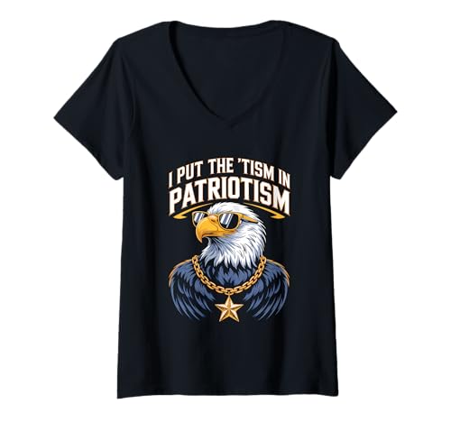 Damen I Put The Tism In Patriotismus Adler with Sunclasses T-Shirt mit V-Ausschnitt Damen I Put The Tism In Patriotismus Adler with Sunclasses T-Shirt mit V-Ausschnitt von USA Autism Retro Funny Quote Patriotic Style