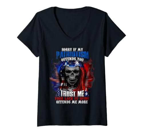 Damen Sorry If My Patriotism Offends You Trust Me USA Flagge Totenkopf T-Shirt mit V-Ausschnitt von USA Flag Skull Veteran Quote