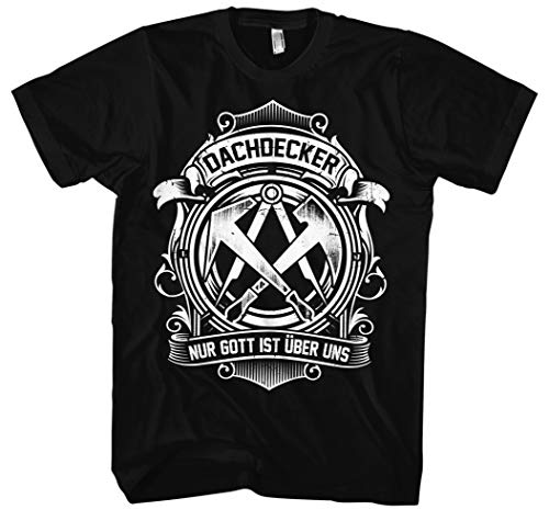 Dachdecker Männer und Herren T-Shirt | Handwerker Bauarbeiter Arbeitskleidung Zunft Opa Papa | M5 (3XL, Schwarz) von Uglyshirt87