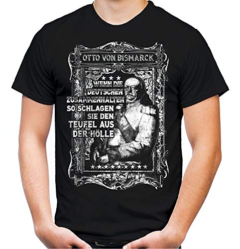 Otto von Bismarck Männer und Herren T-Shirt | Zitat Deutschland Preußen (4XL, Schwarz) von Uglyshirt87