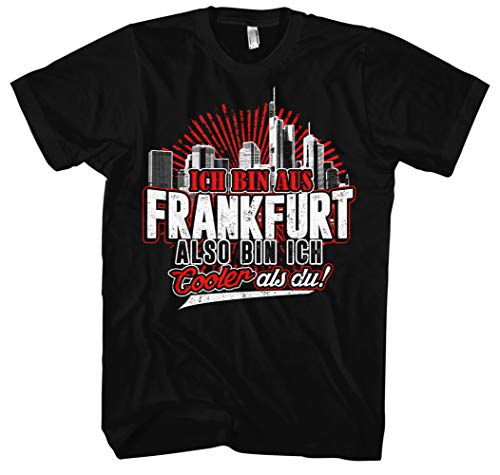 Cooler als du Frankfurt Männer Herren T-Shirt | Fussball Skyline Trikot Sport Ultras Fun (4XL) von Uglyshirt89