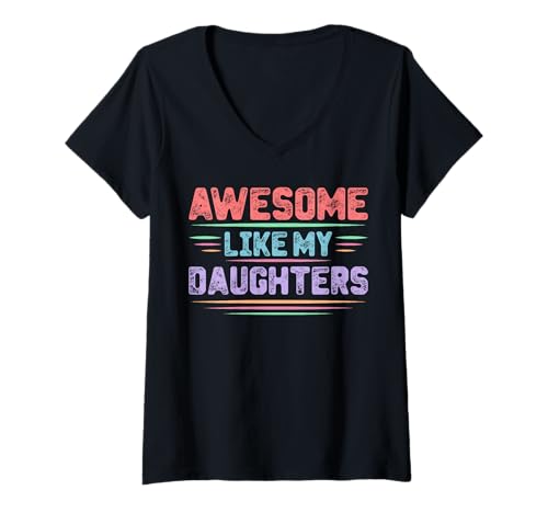 Damen Fantastisch wie Meine Töchter Lustiger Mutter-Vatertag Mama Papa T-Shirt mit V-Ausschnitt von Ultimate Designs for Dad Father Papa Daddy