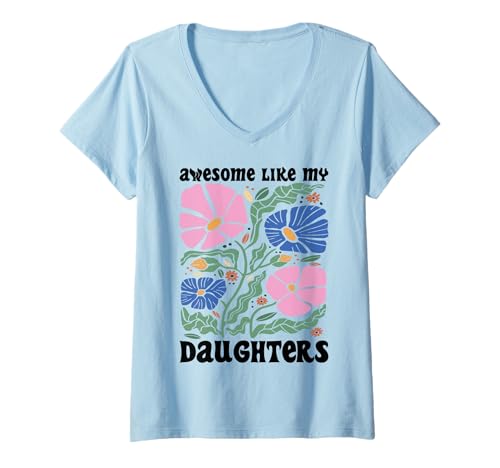 Damen Fantastisch wie meine Töchter Lustiger Mutter-Vatertag Mama Papa T-Shirt mit V-Ausschnitt Damen Fantastisch wie meine Töchter Lustiger Mutter-Vatertag Mama Papa T-Shirt mit V-Ausschnitt von Ultimate Designs for Dad Father Papa Daddy