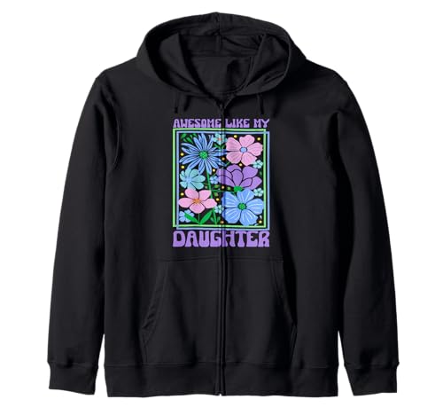 Fantastisch wie Meine Töchter Lustiger Mutter-Vatertag Mama Papa Kapuzenjacke Fantastisch wie Meine Töchter Lustiger Mutter-Vatertag Mama Papa Kapuzenjacke von Ultimate Designs for Dad Father Papa Daddy