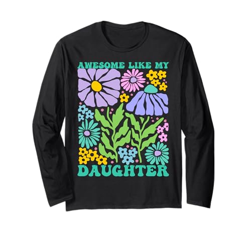 Fantastisch wie Meine Töchter Lustiger Mutter-Vatertag Mama Papa Langarmshirt von Ultimate Designs for Dad Father Papa Daddy