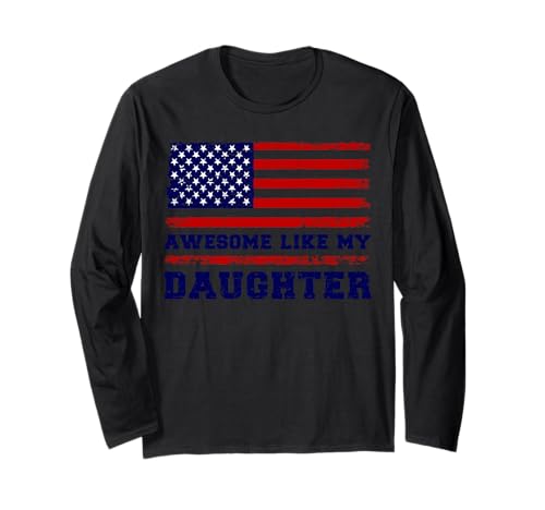 Fantastisch wie Meine Töchter Lustiger Mutter-Vatertag Mama Papa Langarmshirt von Ultimate Designs for Dad Father Papa Daddy