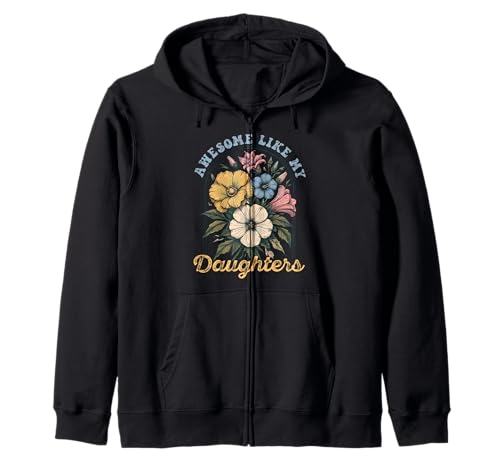 Fantastisch wie meine Töchter Lustiger Mutter-Vatertag Mama Papa Kapuzenjacke von Ultimate Designs for Dad Father Papa Daddy