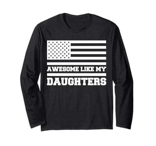 Fantastisch wie meine Töchter Lustiger Mutter-Vatertag Mama Papa Langarmshirt Fantastisch wie meine Töchter Lustiger Mutter-Vatertag Mama Papa Langarmshirt von Ultimate Designs for Dad Father Papa Daddy