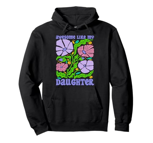 Fantastisch wie meine Töchter Lustiger Mutter-Vatertag Mama Papa Pullover Hoodie von Ultimate Designs for Dad Father Papa Daddy