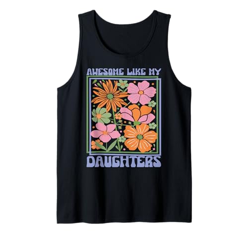 Fantastisch wie meine Töchter Lustiger Mutter-Vatertag Mama Papa Tank Top von Ultimate Designs for Dad Father Papa Daddy