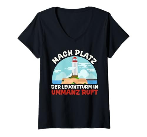 Damen Ostsee MACH Platz DER Leuchtturm IN UMMANZ Ruft Ostsee T-Shirt mit V-Ausschnitt von Ummanz Geschenk Ostsee Shirt Ummanz Souvenier