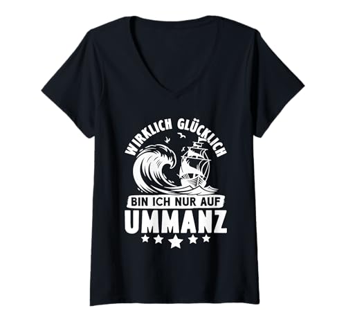 Damen Ostsee Urlaub WIRKLICH GLÜCKLICH Bin ICH NUR AUF UMMANZ T-Shirt mit V-Ausschnitt von Ummanz Geschenk Ostsee Shirt Ummanz Souvenier