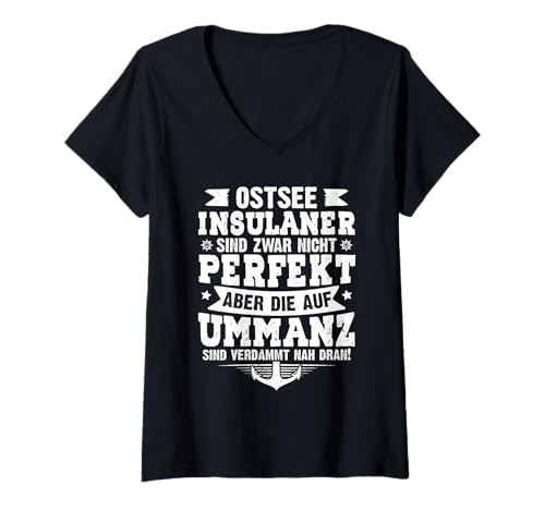Damen Ummanz OSTSEE INSULANER SIND ZWAR Nicht PERFEKT Ostsee T-Shirt mit V-Ausschnitt von Ummanz Geschenk Ostsee Shirt Ummanz Souvenier