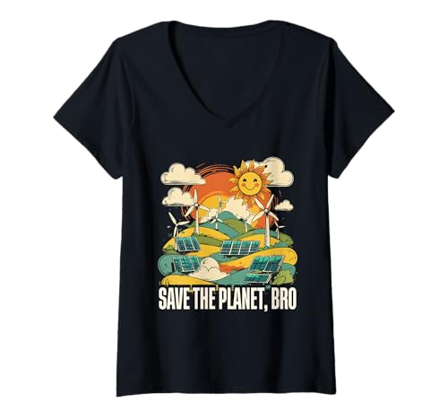 Damen Umweltschützer Erneuerbare Energie Save The Planet Bro T-Shirt mit V-Ausschnitt von Umwelt Klimaschutz Umweltverschmutzung