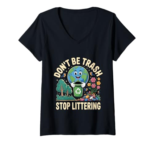 Damen Don't Be Trash Stop Littering Umweltschützer Natur - T-Shirt mit V-Ausschnitt Damen Don't Be Trash Stop Littering Umweltschützer Natur - T-Shirt mit V-Ausschnitt von Umweltschützer Erinnerung