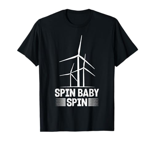 Energie SPIN BABY SPIN LUSTIG Strom T-Shirt von Umweltschutz TShirt Windkraft Strom Grüne Energie