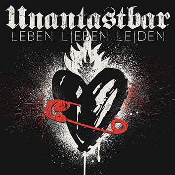 Leben, Lieben, Leiden von Unantastbar - CD (Digipak) von Unantastbar
