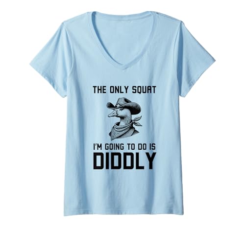 Damen The only Squat I'm Going to do is diiously Funny Goose Cowboy T-Shirt mit V-Ausschnitt Damen The only Squat I'm Going to do is diiously Funny Goose Cowboy T-Shirt mit V-Ausschnitt von Unathletic Apparel Co.