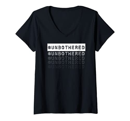 Damen #Unbothered mood lifestyle T-Shirt mit V-Ausschnitt von #Unbothered Life Swag