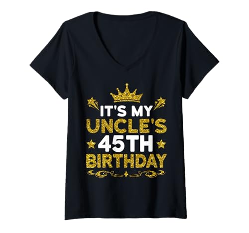 Damen It's My Oncle's 45th Birthday Happy Birthday 45 Years Old T-Shirt mit V-Ausschnitt Damen It's My Oncle's 45th Birthday Happy Birthday 45 Years Old T-Shirt mit V-Ausschnitt von Uncle 45th Birthday Gift From Niece Nephew 2025
