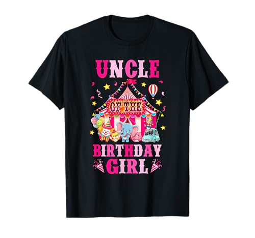 Onkel des Geburtstags Mädchen Zirkus Karneval Familienfeier T-Shirt von Uncle Birthday Girl Circus