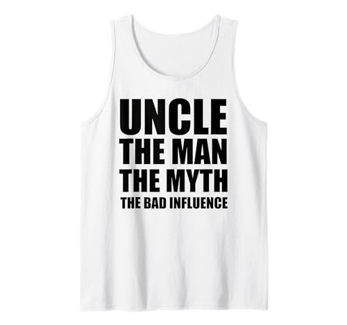 Uncle Man Myth Bad Influence Funny Brother Sarkastic Tank Top von Uncle Man Myth Bad Influence Brother Funny Sarcasm
