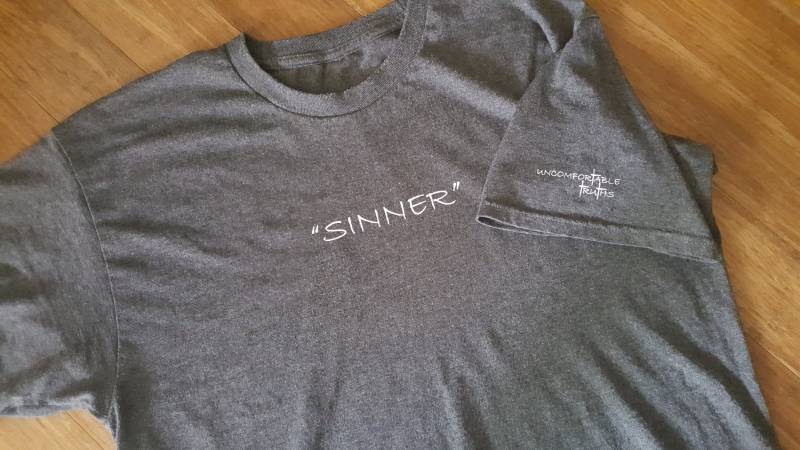 Unbequeme Wahrheiten "Sinner" Shirt von UncomfortableTruths