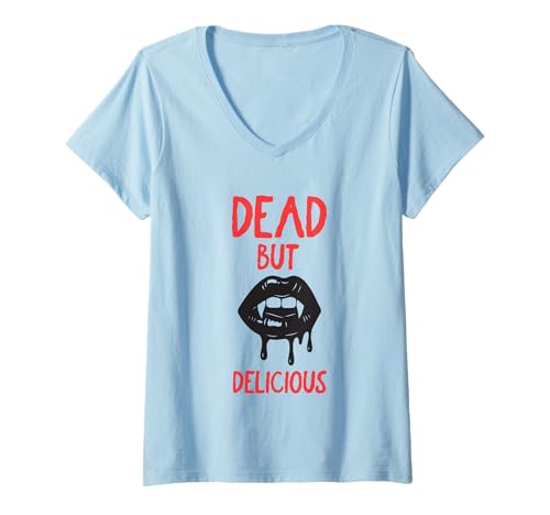 Damen Dead But Delicious Vampire Lips Humor T-Shirt mit V-Ausschnitt von Undead Humor Vampire Lips Style