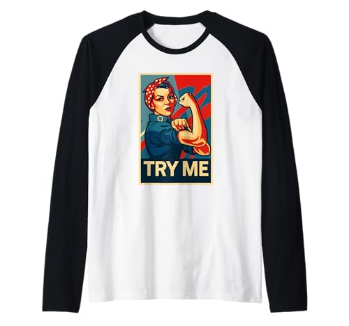 Try Me Empowerment für Frauen, unterschätze Mich, das Wird Spaß Machen Raglan von Underestimate No Women Gear