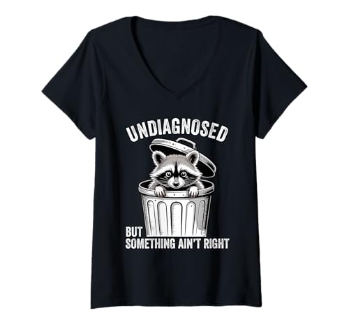 Damen Undiagnosed But Something Ain't Right T-Shirt mit V-Ausschnitt von Undiagnosed But Something Ain't Right