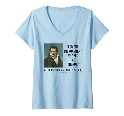 Damen Arthur Schopenhauer Our Improvement We Need A Mirror Zitat T-Shirt mit V-Ausschnitt Damen Arthur Schopenhauer Our Improvement We Need A Mirror Zitat T-Shirt mit V-Ausschnitt von Unfinished Polis