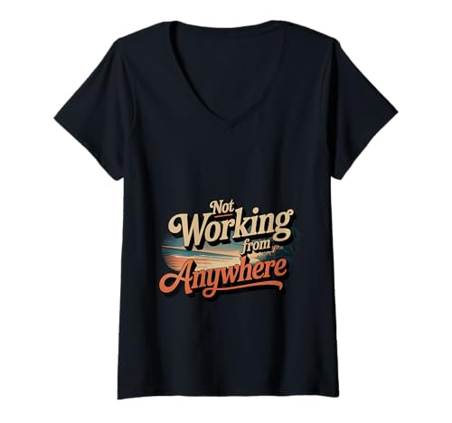 Damen Not Working from Anywhere Reisebrennungsreisender - T-Shirt mit V-Ausschnitt Damen Not Working from Anywhere Reisebrennungsreisender - T-Shirt mit V-Ausschnitt von Ungezogene Erkundung von Reisenden