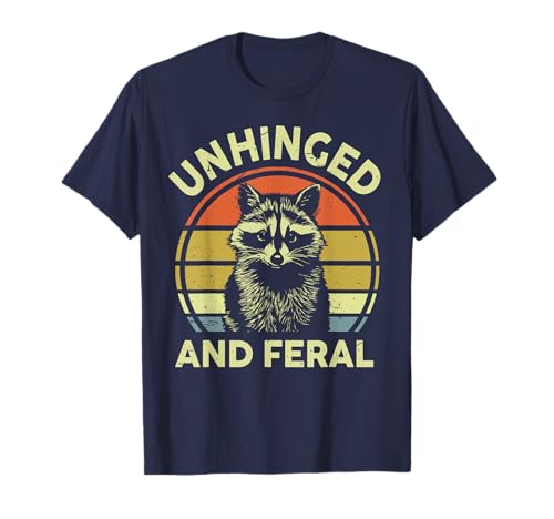 Unhinged and Feral Waschbär Männer Frauen Kleinkind Lustig Vintage T-Shirt von Unhinged And Feral Raccoon Men Women Toddler Retro