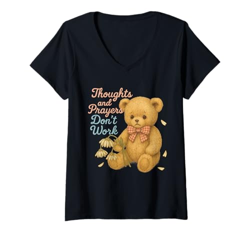 Damen Thoughts and Prayers Don't Work Sad Bear Dark Humor T-Shirt mit V-Ausschnitt Damen Thoughts and Prayers Don't Work Sad Bear Dark Humor T-Shirt mit V-Ausschnitt von Unhinged Vintage Animals