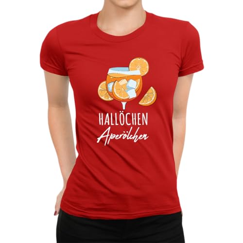 Hallöchen Aperölchen Aperol Spritz Damen T-Shirt, Rot, XXL von Unibly
