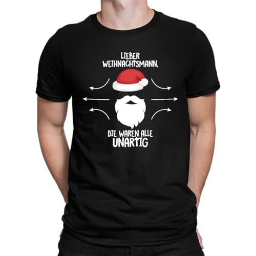 Lieber Weihnachtsmann Unartig - Weihnachten Christmas Herren T-Shirt, Schwarz, L von Unibly
