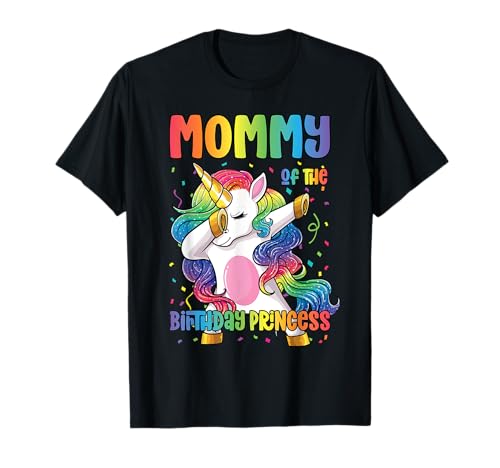 Mommy of the Birthday Princess Girl Dabbing Unicorn Mom T-Shirt von Unicorn Birthday Party T-shirts Co.